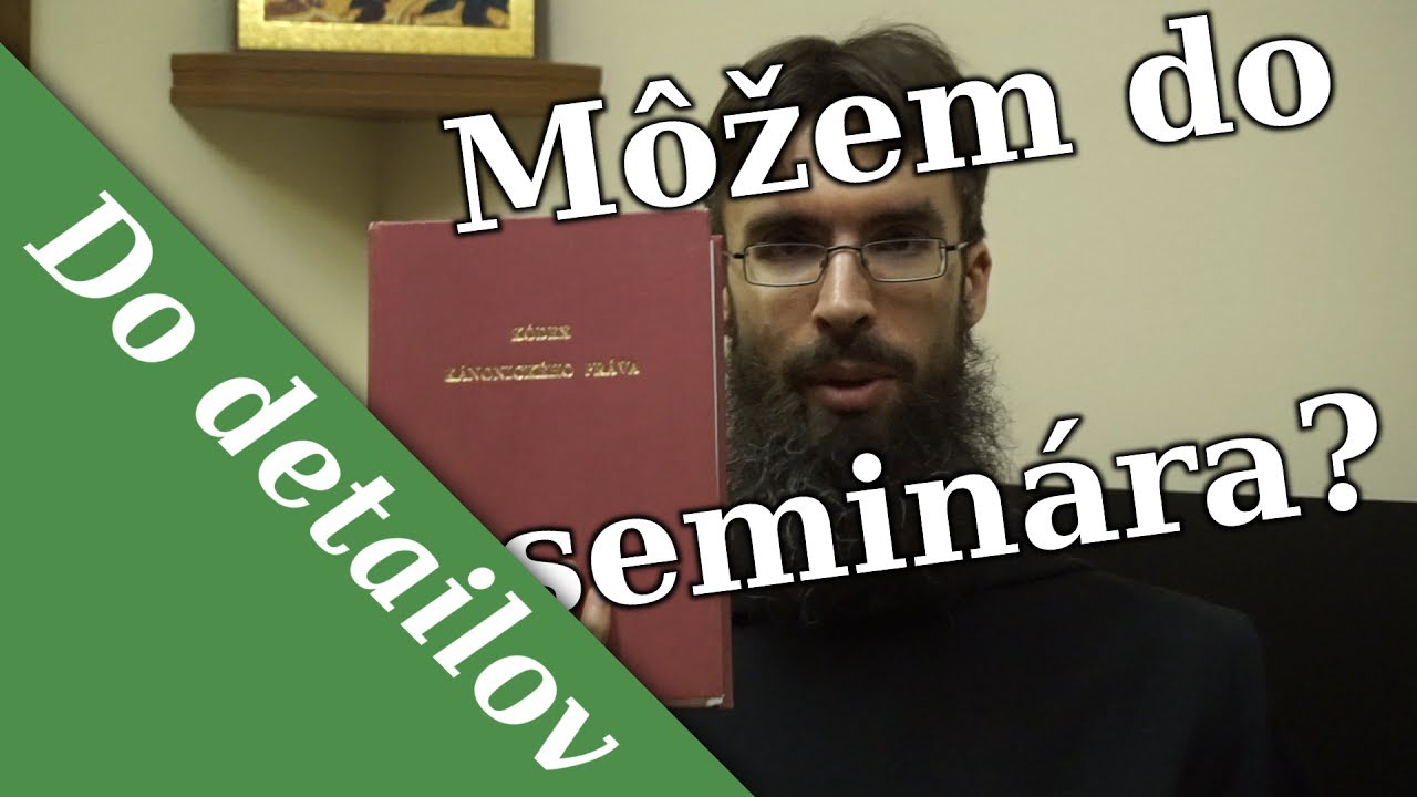 Podmienky vstupu do seminára