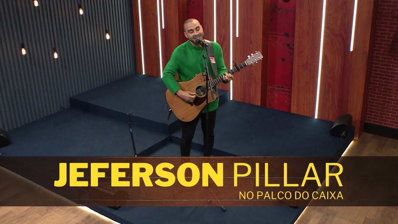 JEFERSON PILLAR no Palco Caixa de Música