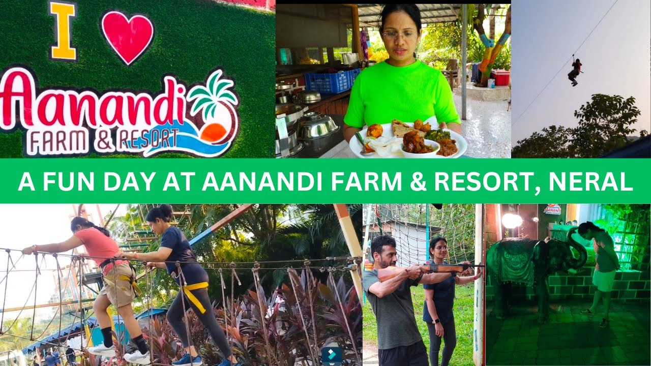 A FUN DAY AT AANANDI FARM AND RESORT KARJAT, NERAL