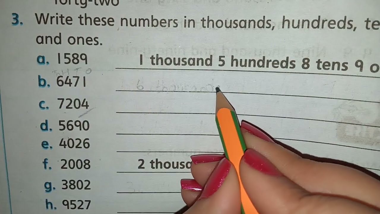 Write numbers in thousands hundreds tens and ones 1589(1 thousand 5 hundreds 8 tens 9 ones) class 3