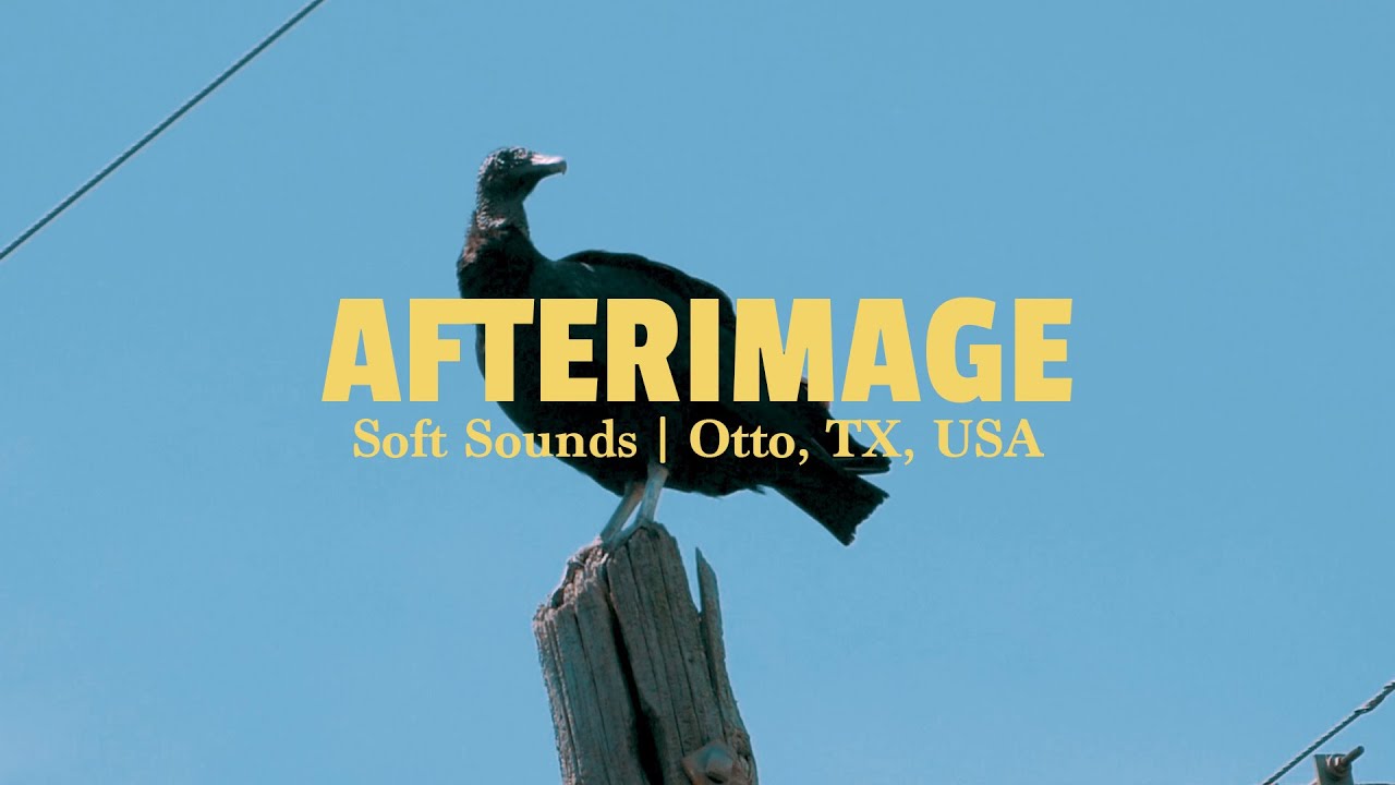 Delta Sleep - Afterimage (Otto, TX) | Soft Sounds Ep1