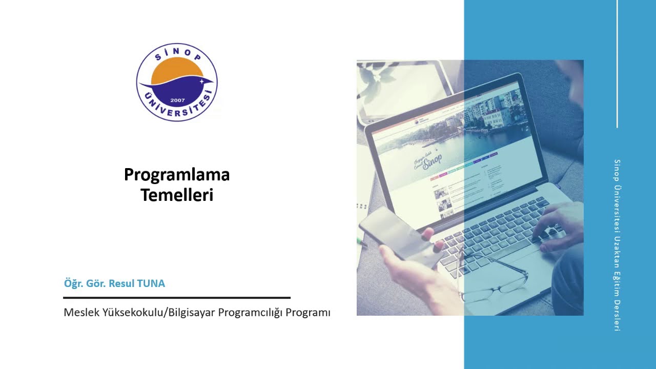 Programlama Temelleri - 1.Hafta 1.Ders