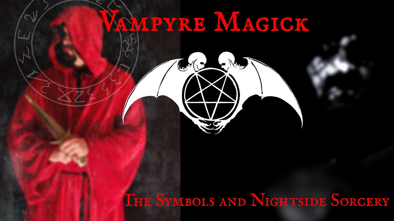The Nightside Mysteries of Vampyre Magick and connection to Luciferian Philosophy