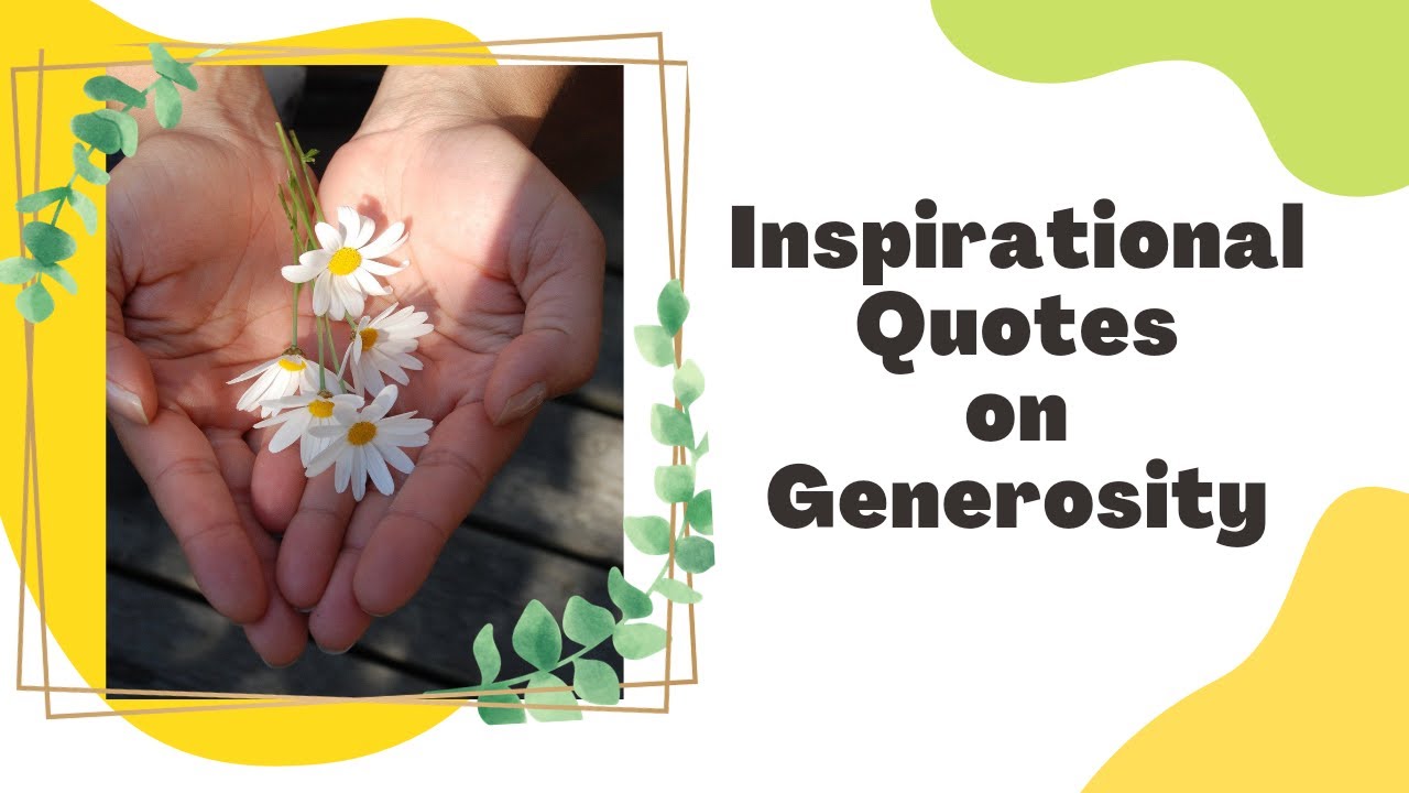 Generosity is Contagious | Inspirational Quotes on Generosity