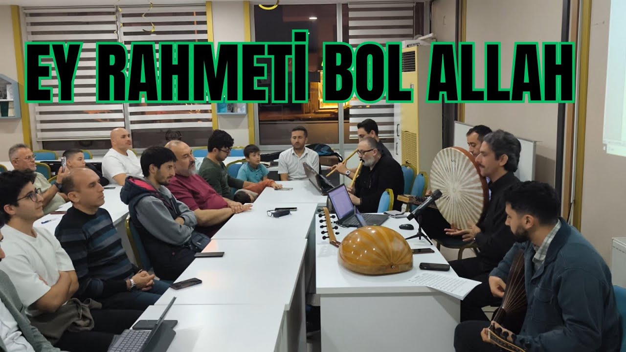 Hüseyni İlahi - Ey Rahmeti Bol Allah