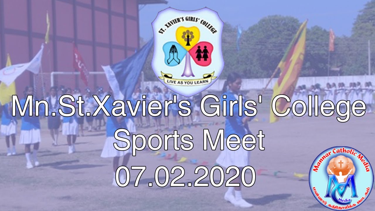 Mn.St.Xavier's Girls' College National School Sports Meet 07.02.2020