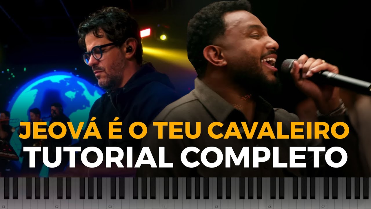 Jeová é o Teu Cavaleiro – Aula Completa Teclado