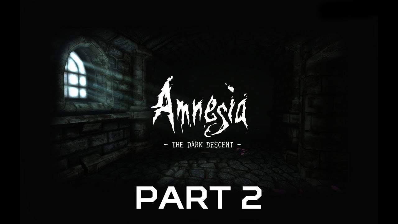 Amnesia: The Dark Descent Pt. 2- PROFESSIONAL CHEMIST?!?