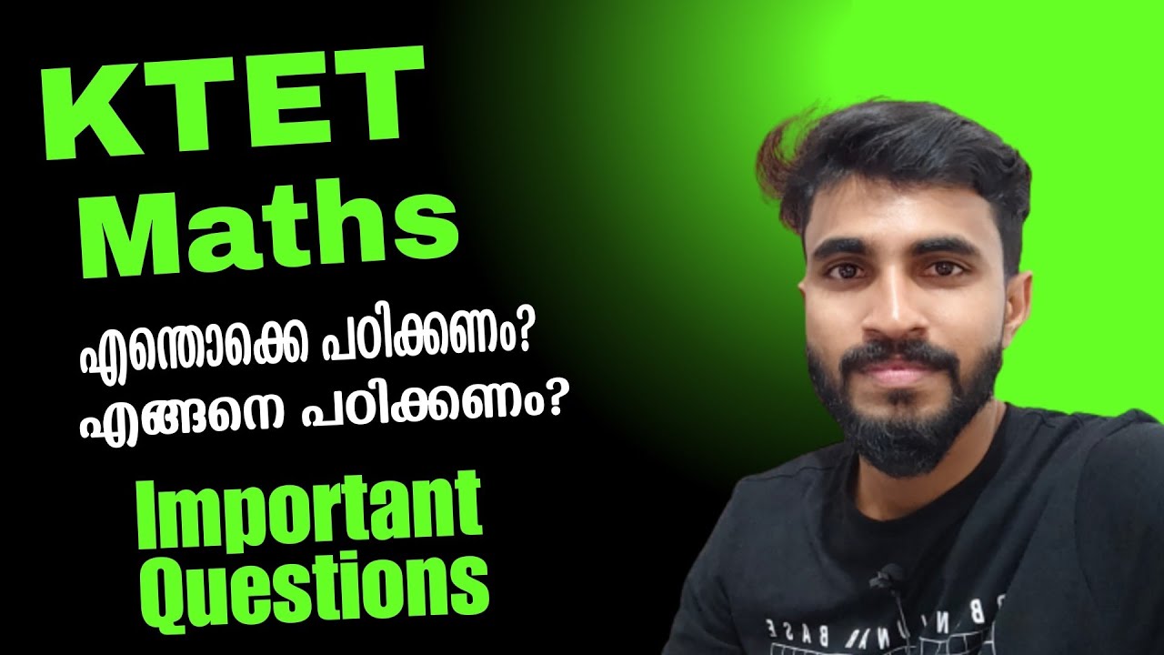KTET Category 1,2 Mathematics/ എന്തൊക്കെ പഠിക്കണം? എവിടുന്ന് പഠിക്കണം? / /  IMPORTANT QUESTIONS