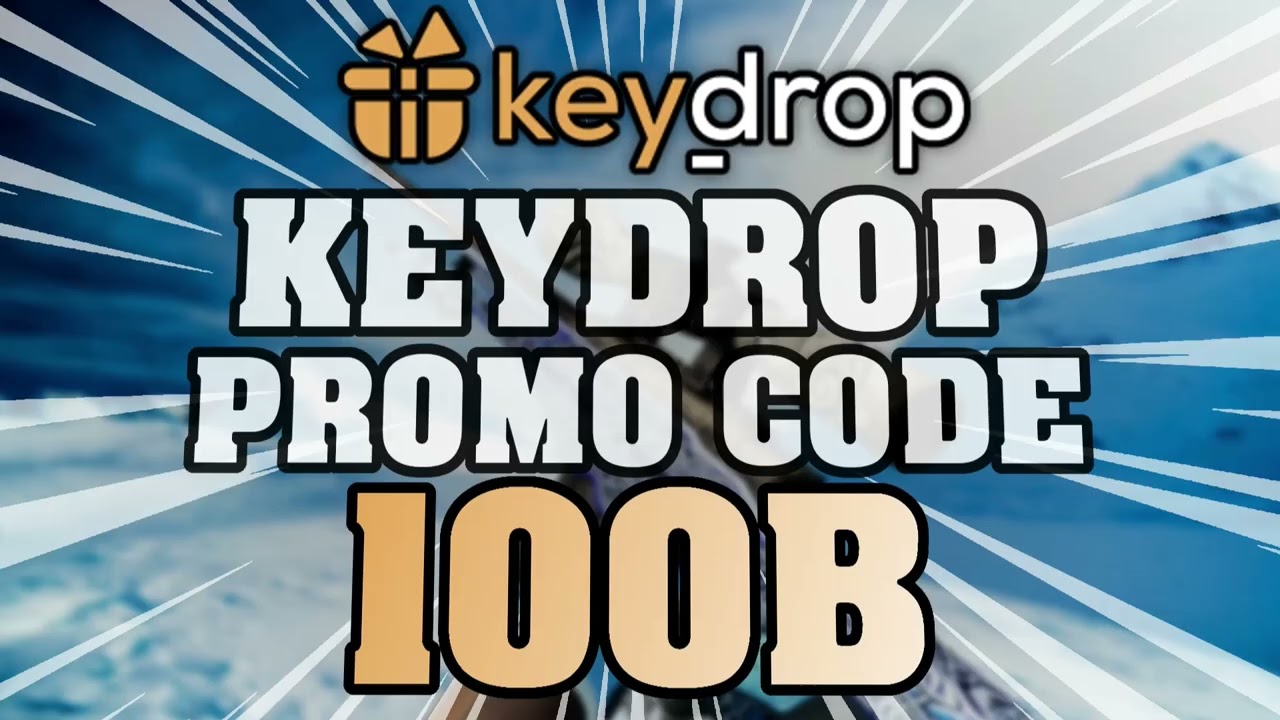 KEYDROP PROMO CODE - Best KeyDrop Free Cases & Codes (2024)