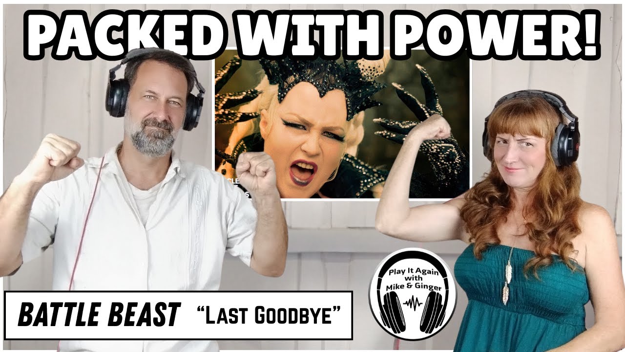 LIKE A KICK IN THE TEETH! Mike & Ginger React to LAST GOODBYE by BATTLE BEAST