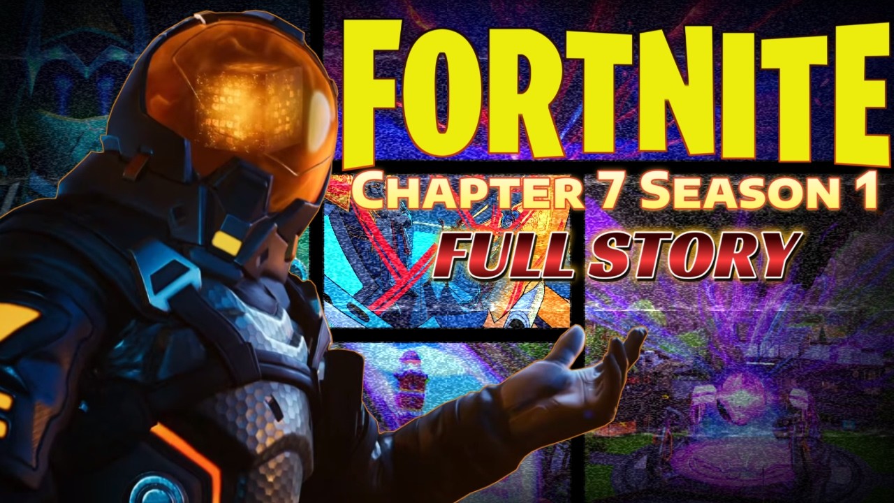 Fortnite Chapter 7 Season 1 FULL STORY