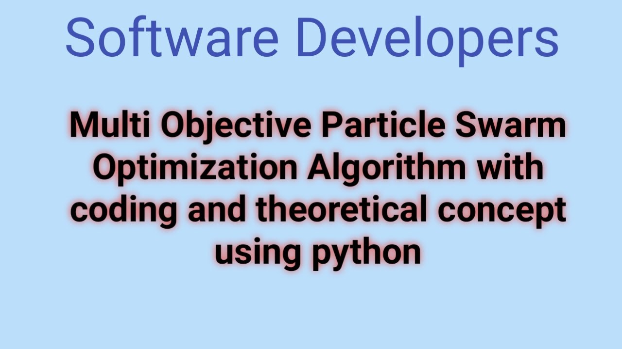 Multi objective particle swarm optimization algorithm || Multi objective optimization || MOPSO