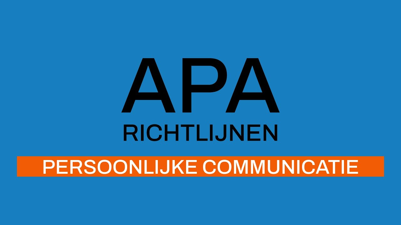 APA-richtlijnen 7e editie: Persoonlijke Communicatie
