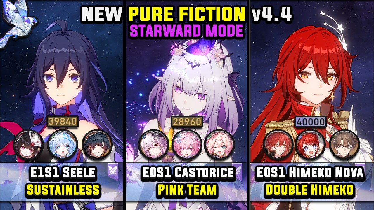 E1S1 Seele & E0S1 Castorice & E0S1 Himeko Nova (4 Stars) Starward Mode - Pure Fiction 4.4