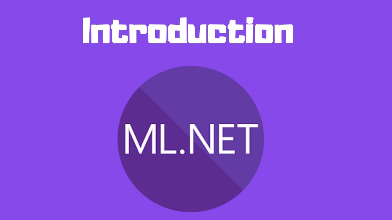 Introduction to ML.NET