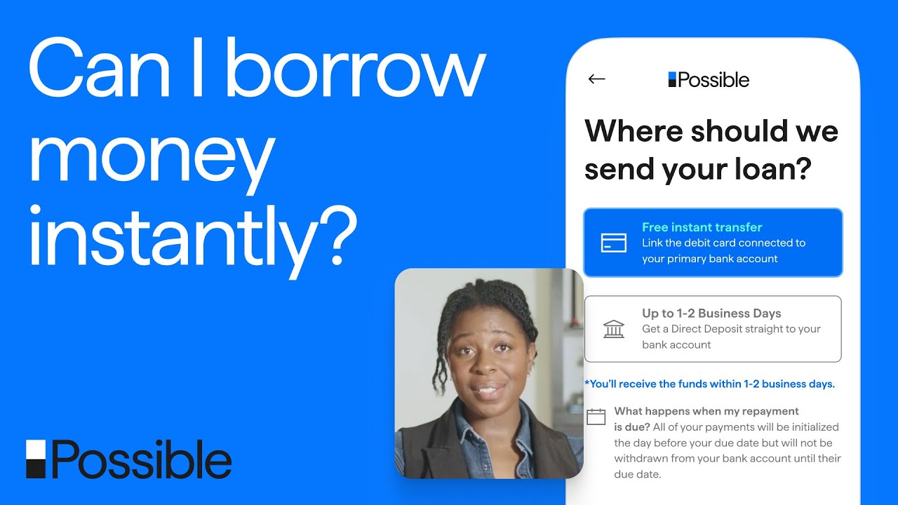 How quickly can I get a Possible Loan? | Possible FAQ