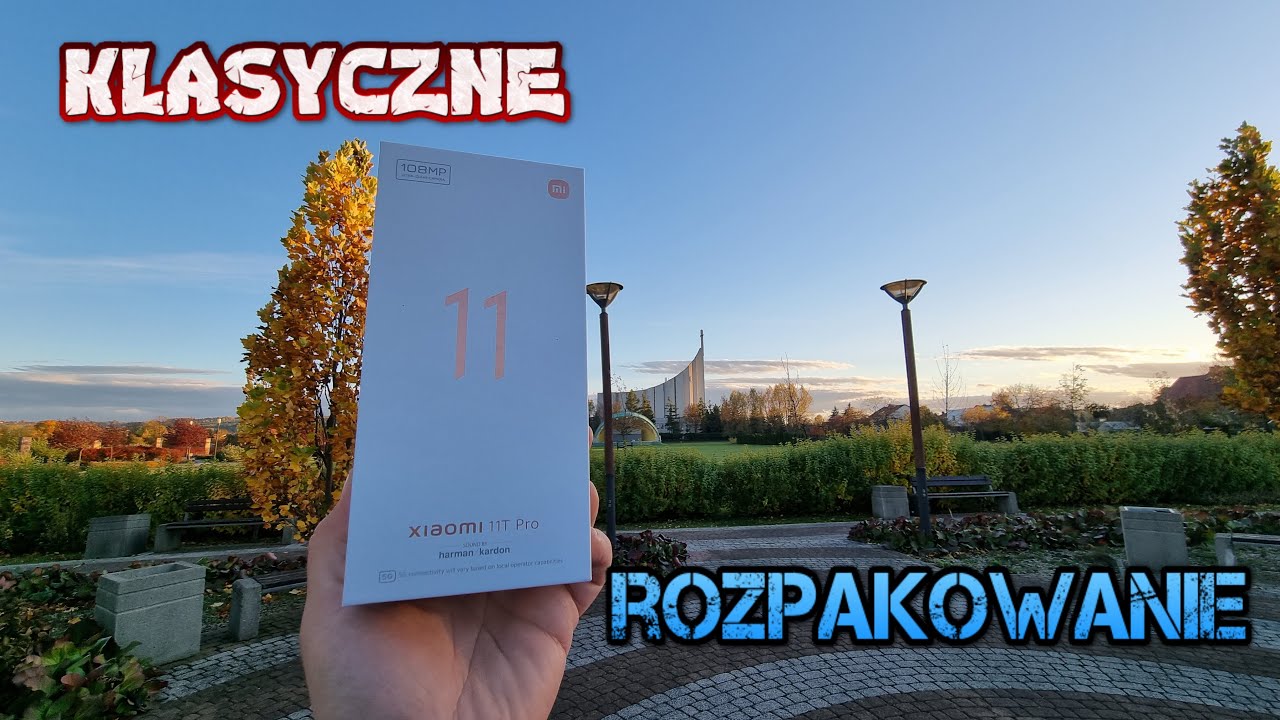 Xiaomi 11T Pro 8/256GB 5G  rozpakowanie