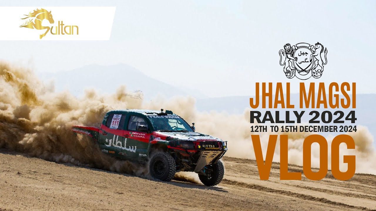 Watch Complete Vlog Team Sultan JhalMagsi Offroad Challenge Rally 2024