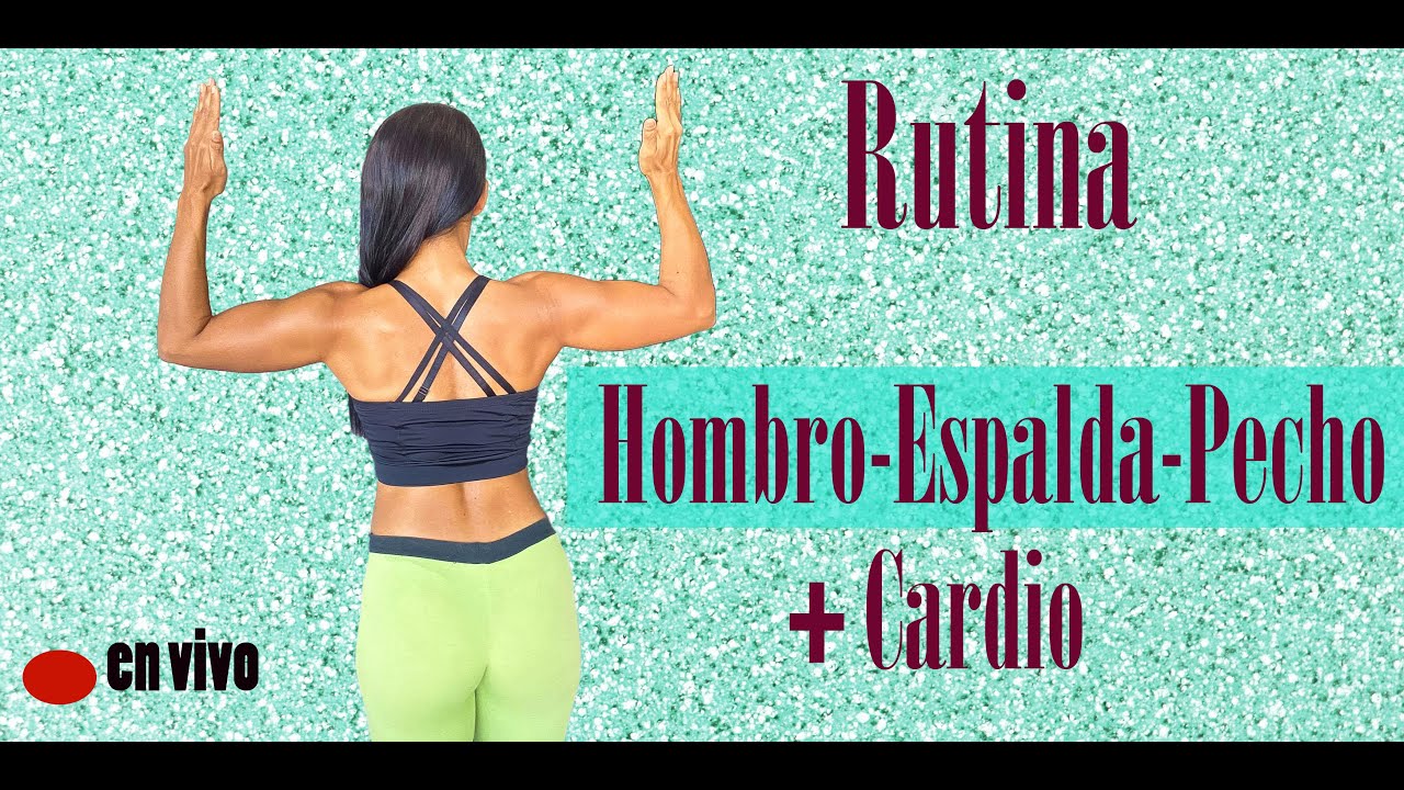 RETO FIT D&iacute;a 2 - Primera Parte |Rutina 1.017 | Hombros, espalda, pecho y cardio