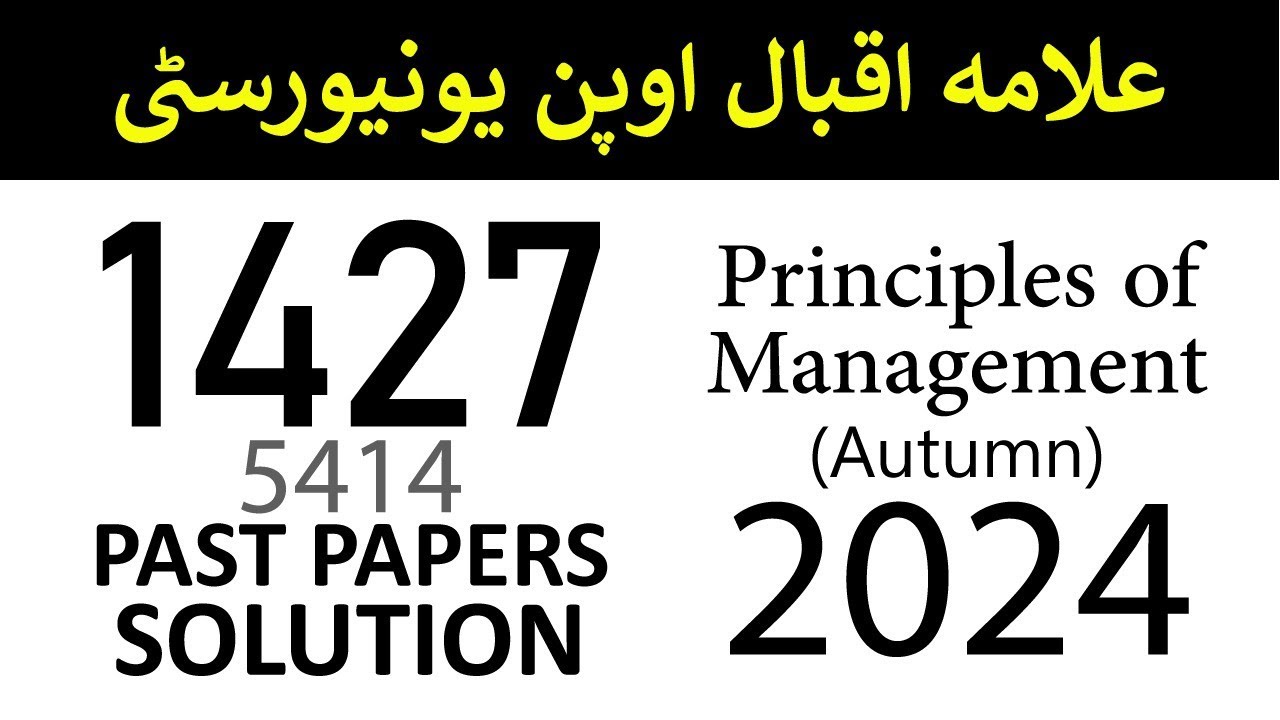 AIOU Code 1427 / 5414 Past Paper | Autumn 2024 | Principles of Management | AIOU Past Papers