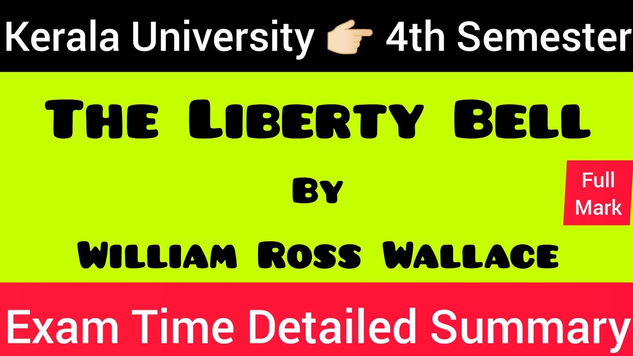 The Liberty Bell 👉🏻by William Ross Wallace #MALAYALAM | മലയാളം #SUMMARY 💯 #keralauniversity #4thsem