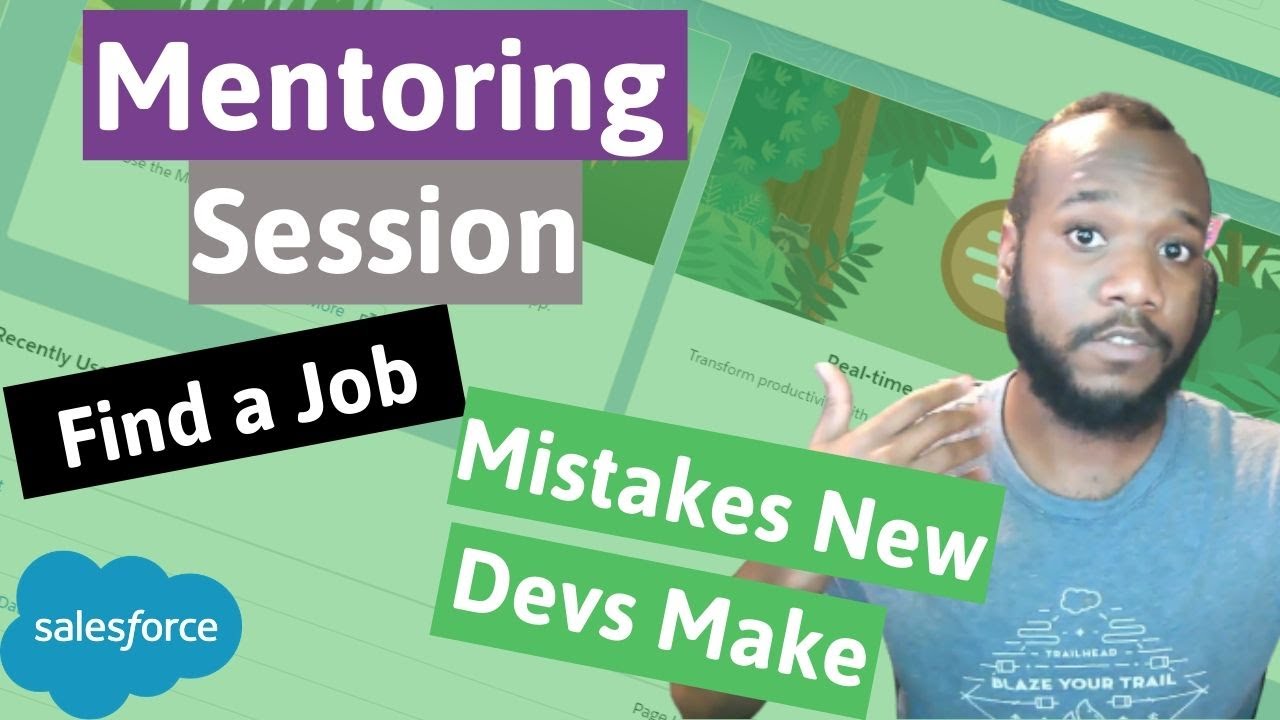 Resources to Find a Salesforce Job | Should a Developer Know Administration - Mentoring Session