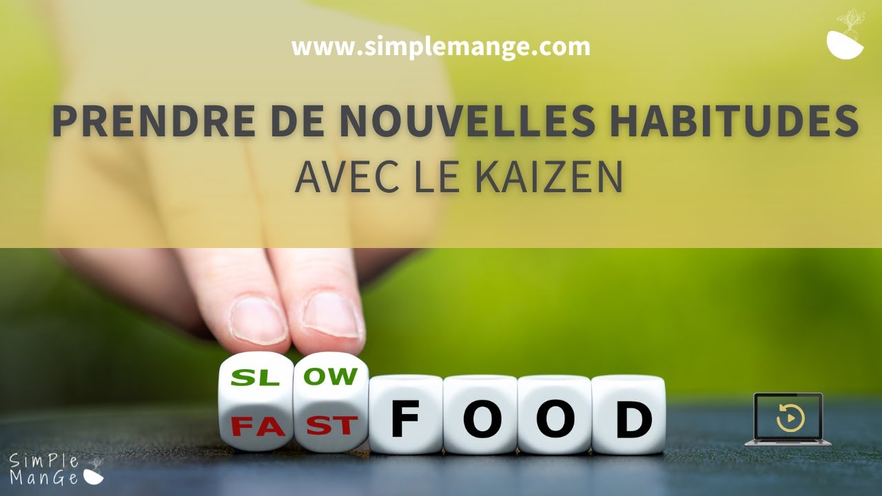 Changer ses habitudes en cuisine pas à pas avec la méthode Kaizen