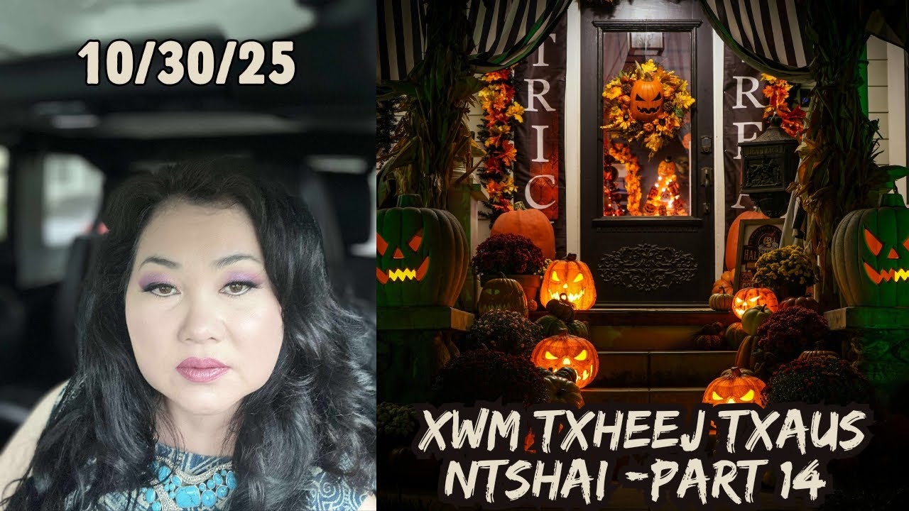 Xwm Txheej Txaus Ntshai Part 14 #Dabneeghmoob