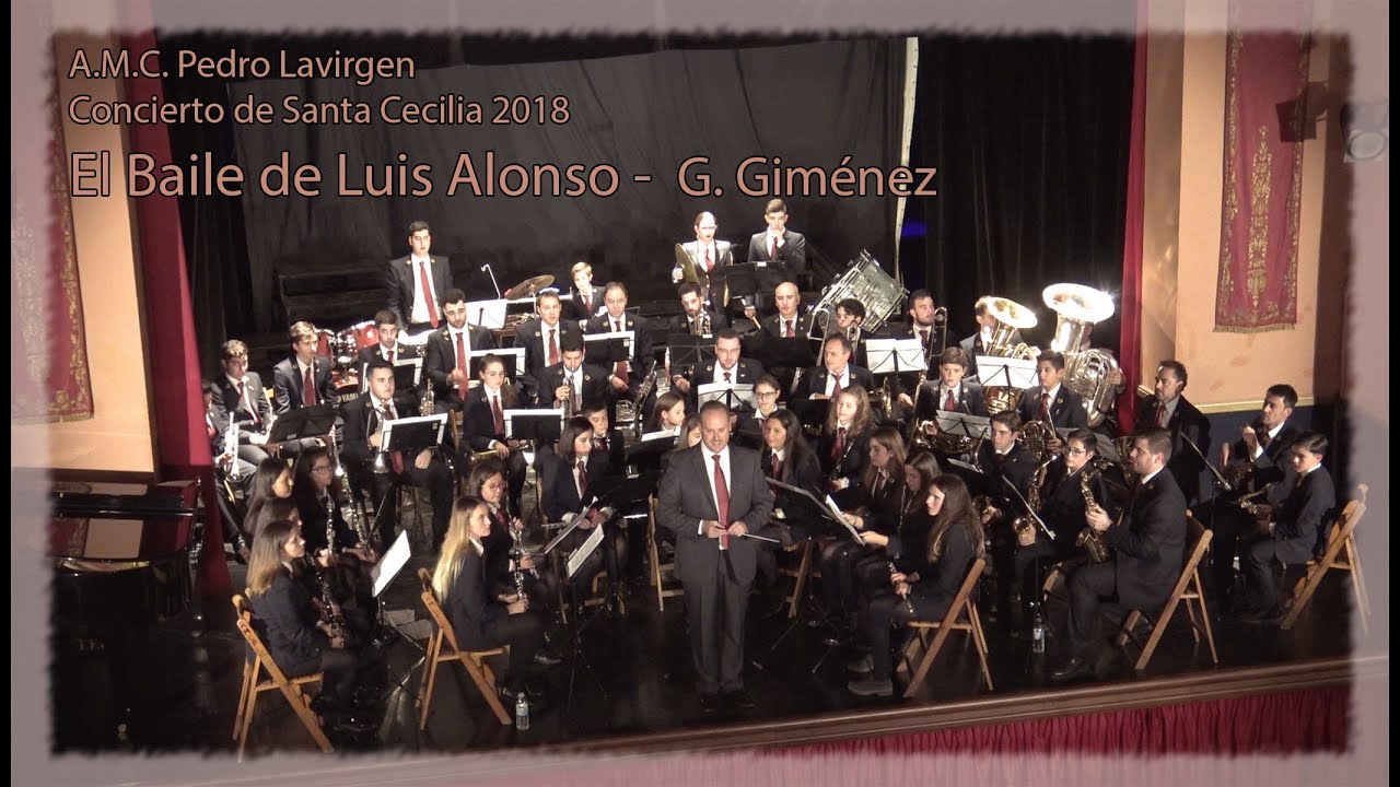 El Baile de Luis Alonso (G. Giménez) - Concierto Santa Cecilia 2018