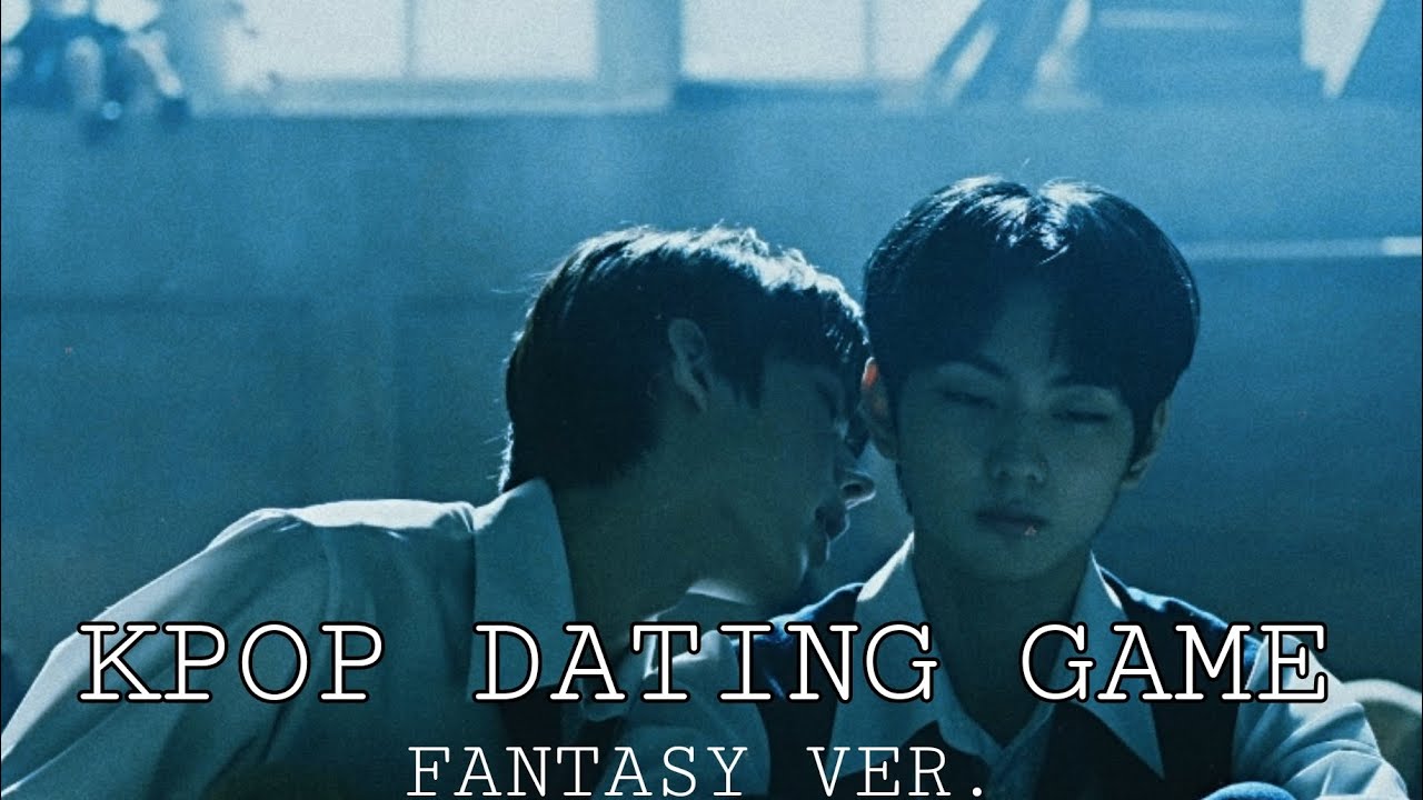 [KPOP DATING GAME] FANTASY VERSION