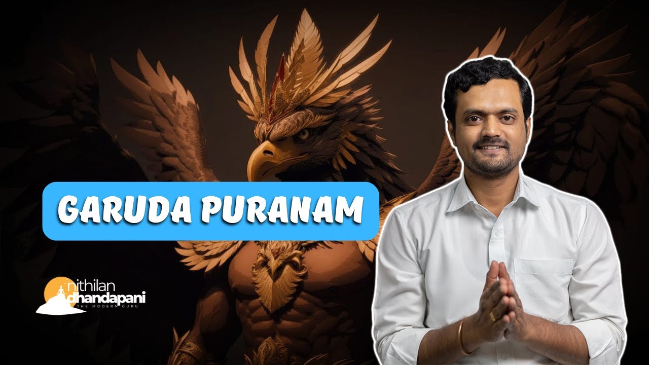 கருட புராணம் கூறும் அதிசய தகவல்கள் | How and Why Garuda Puranam | ND