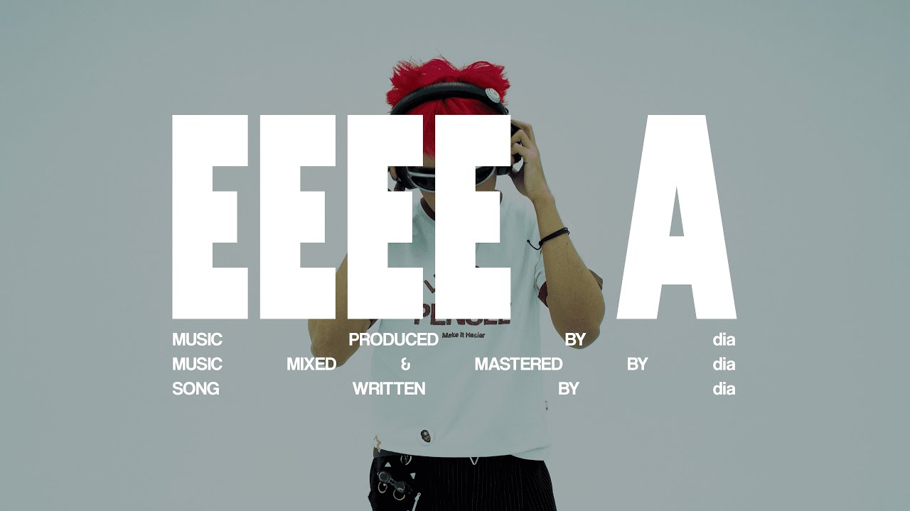 dia - EEEE A (Lyric Video)