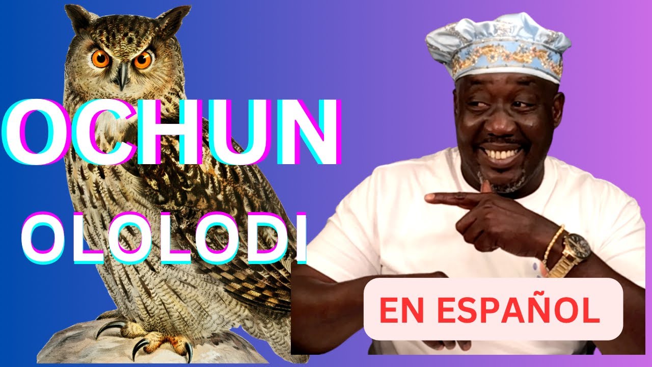 OCHUN OLOLODI EN ESPAÑOL