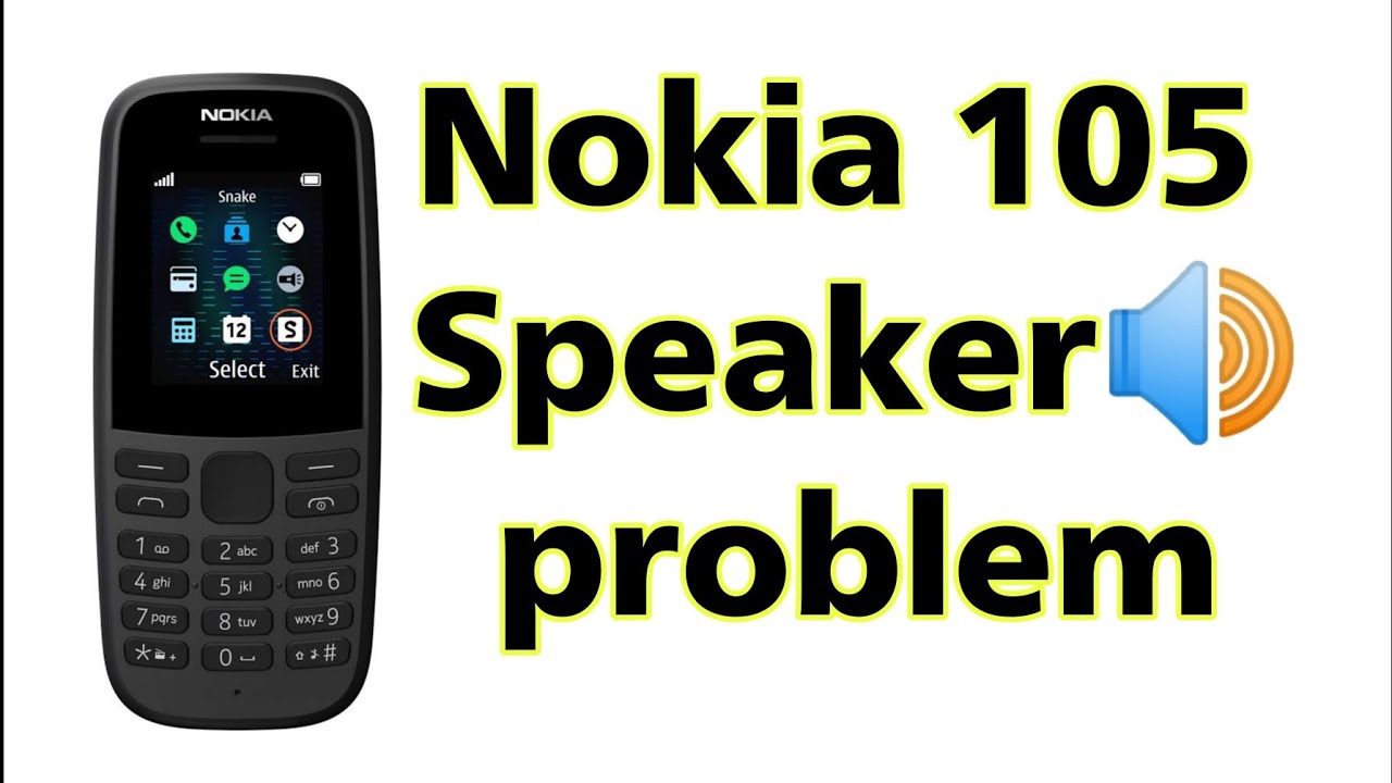 how to solve Nokia 105 speaker problem!! Nokia 105 ka speaker Kaise theek Karen!!