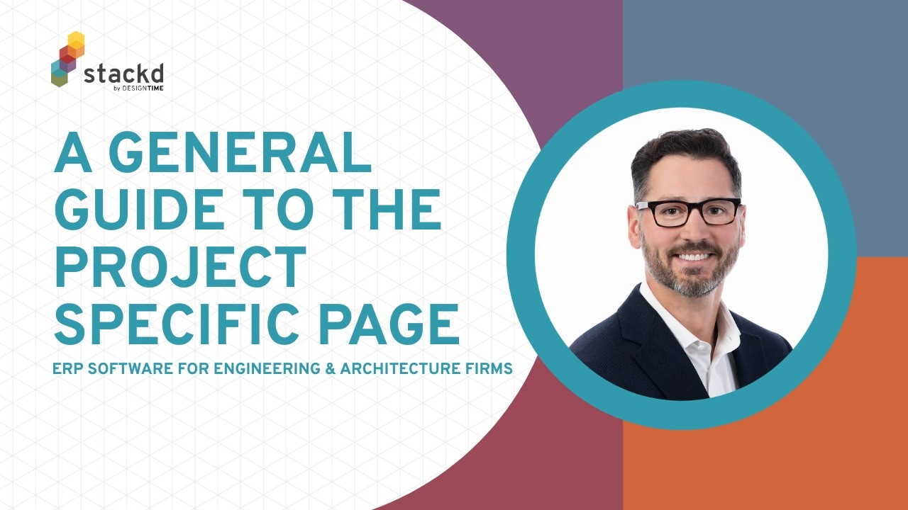 A General Guide to the Project Specific Page in Stackd by DesignTIME