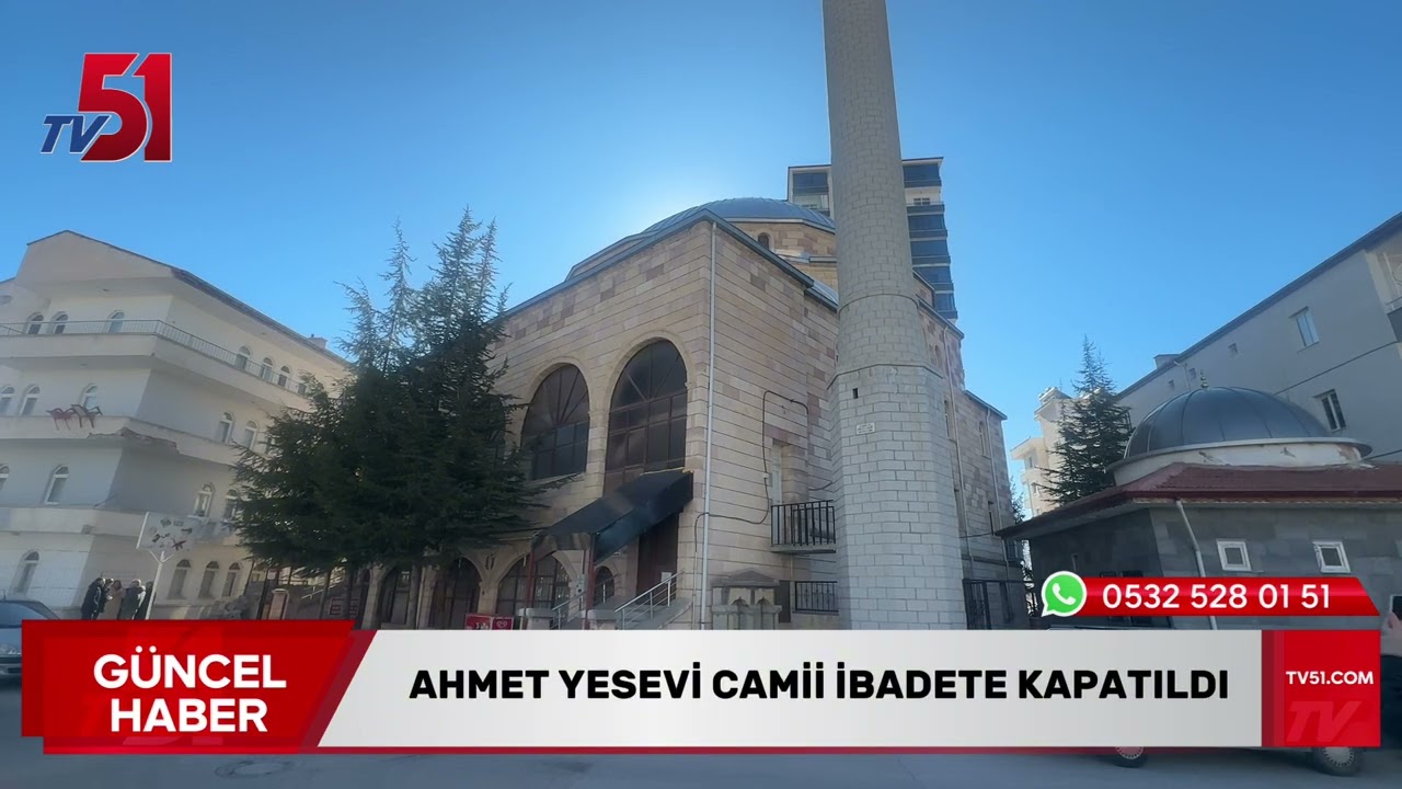 Ahmet Yesevi Camii İbadete Kapatıldı 