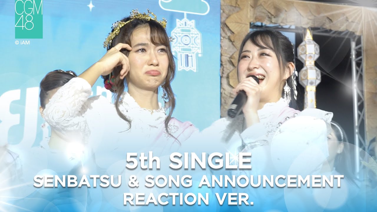 CGM48 5th Single Announcement (Reaction ver.) / CGM48