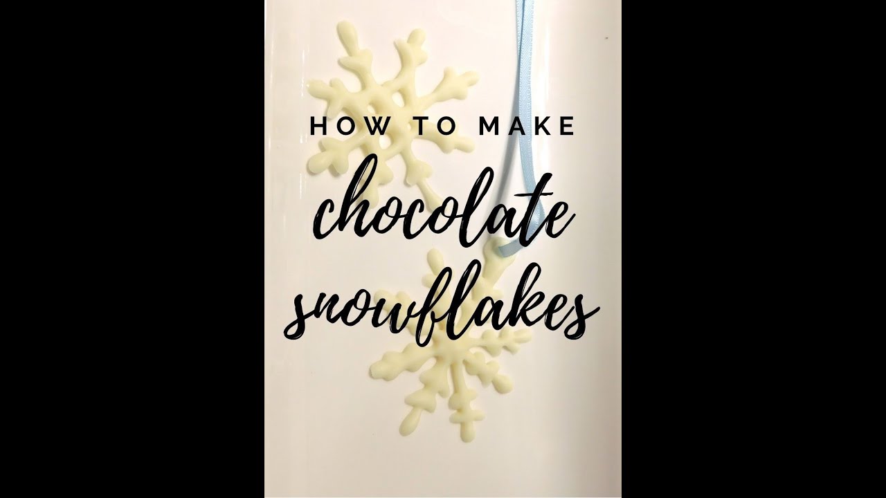 How to Make Edible Chocolate Snowflakes