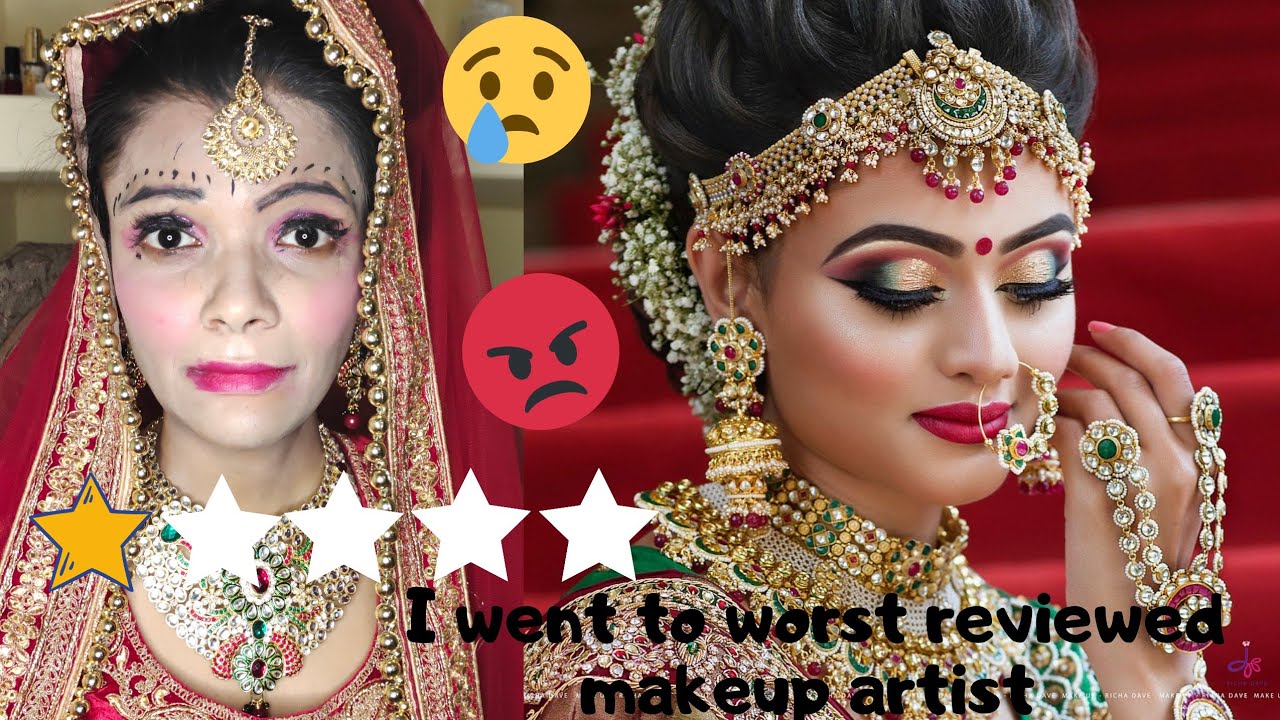 I went to worst reviewed Bridal makeup artist in South Delhi