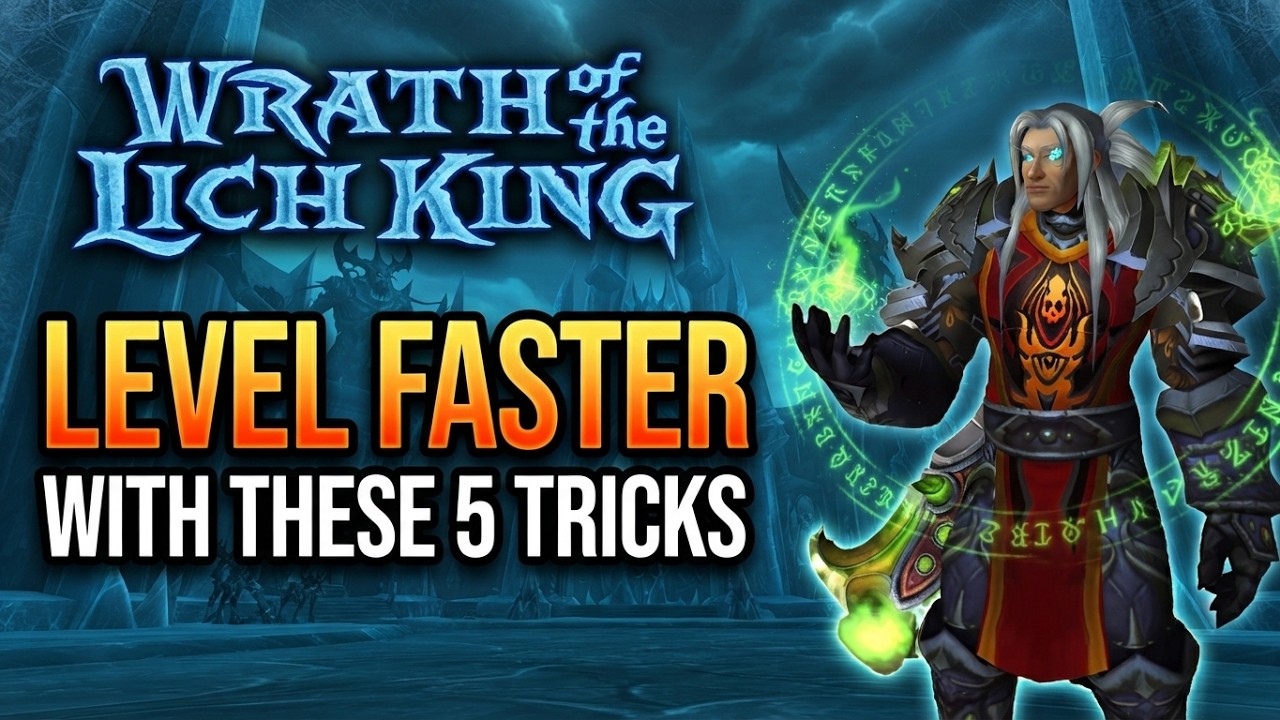 How To Level Faster in WOTLK Classic
