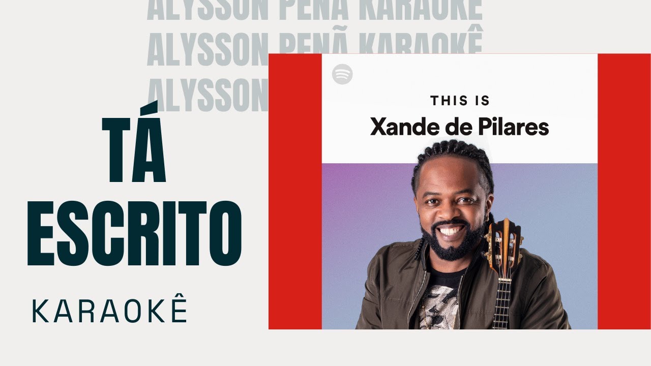 Karaokê - Xande De Pilares - Tá Escrito
