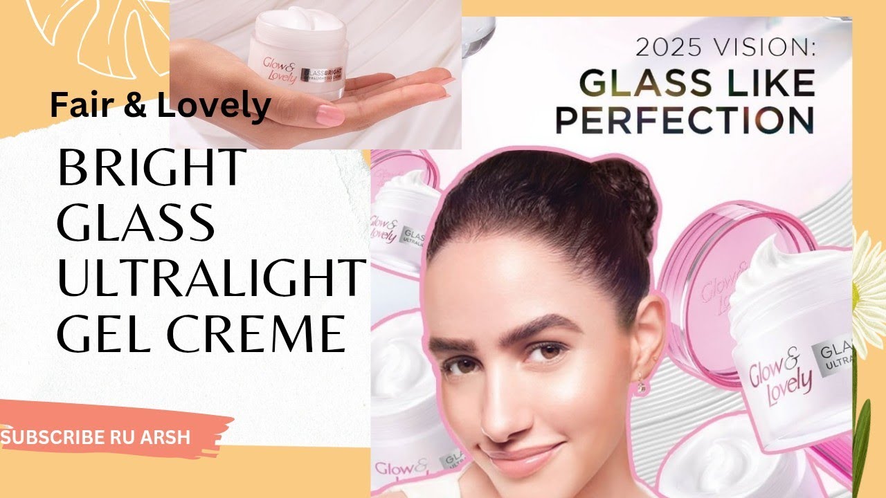 New Fair & Lovely BRIGHT GLASS Ultralight Gel Creme