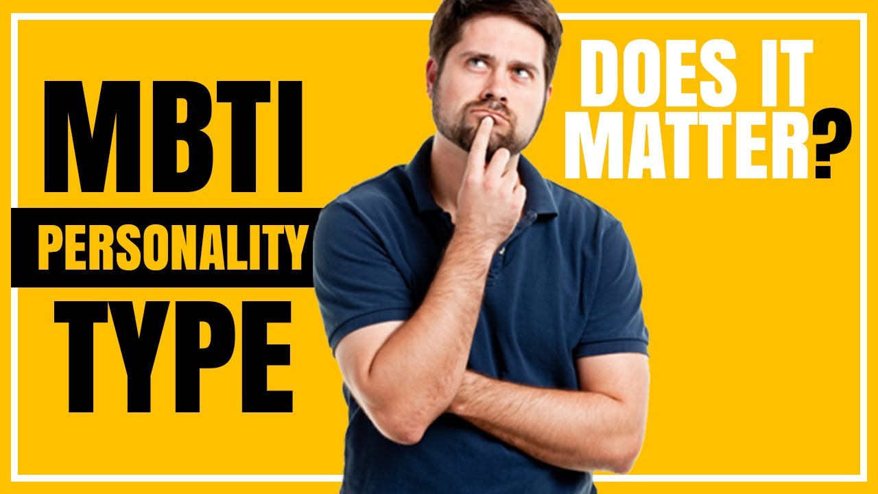 Confused About YOUR MBTI TYPE? Does MBTI PERSONALITY Type Really Matter?