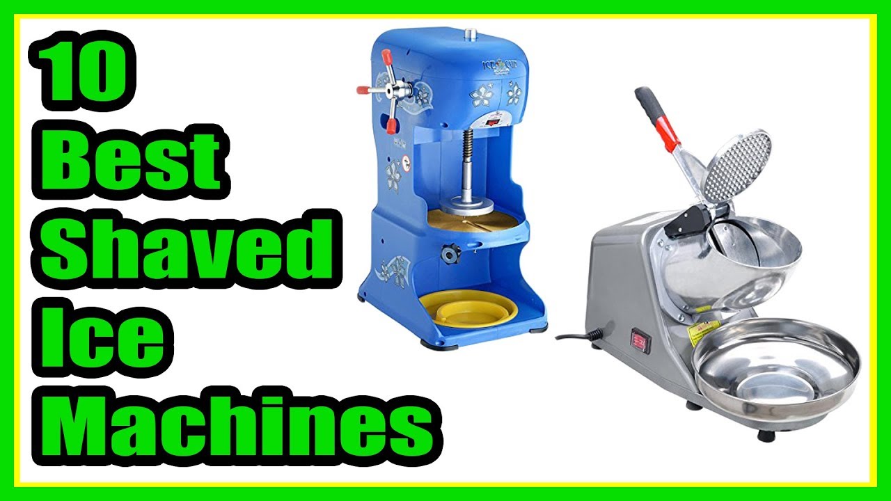 10 Best Shaved Ice Machines 2018 | Best Shaved Ice Machines #BestShavedIceMachines