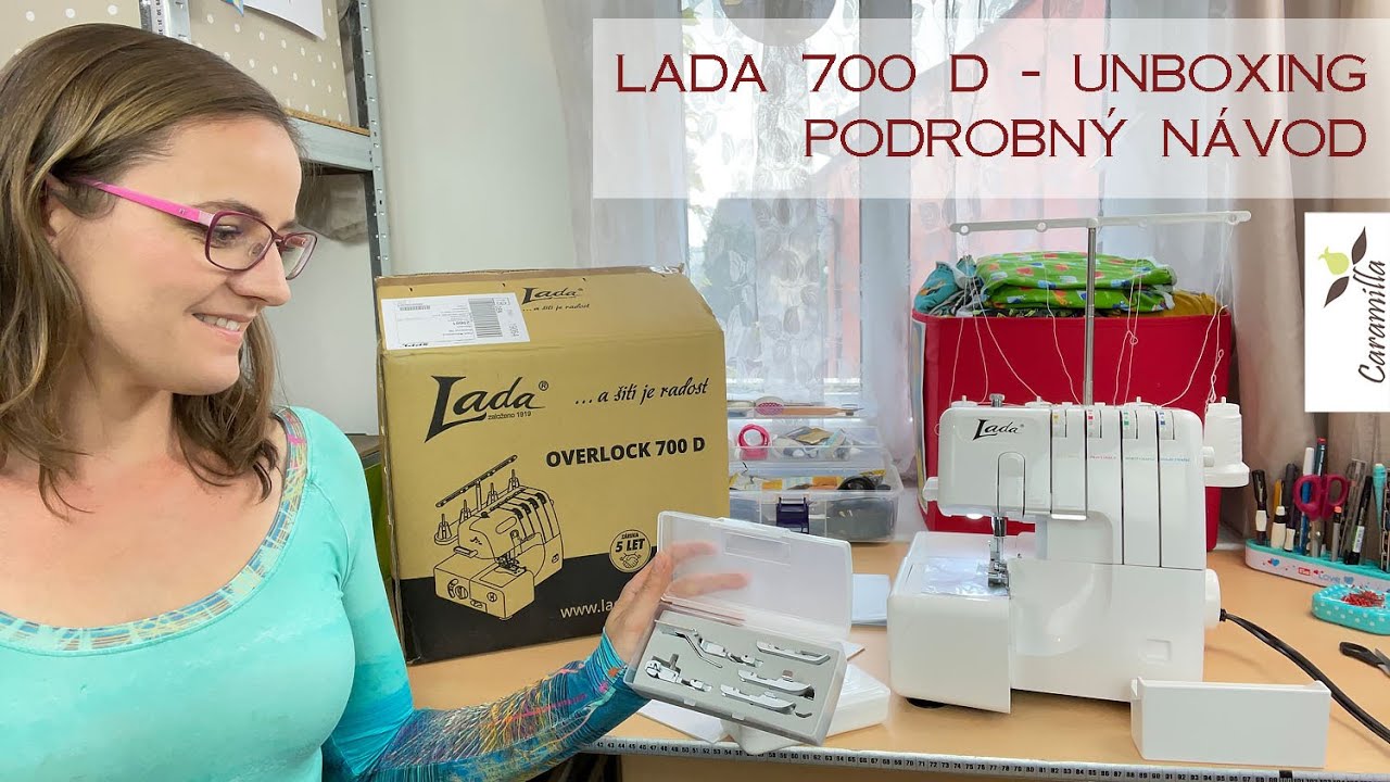 Overlock Lada 700 D - unboxing a podrobný návod (jak navléci, rolovací steh, seřízení stehu)