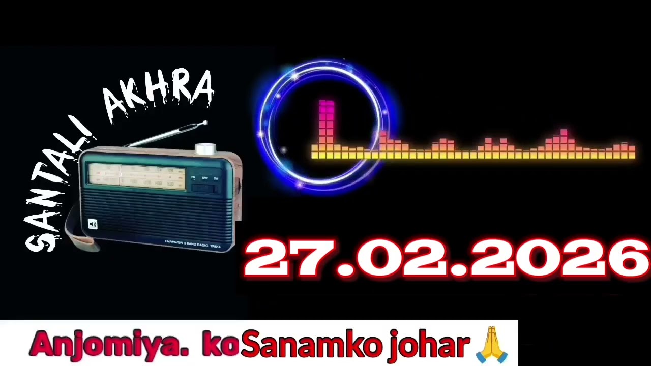 27 February 2026 Santali Akhra Official 