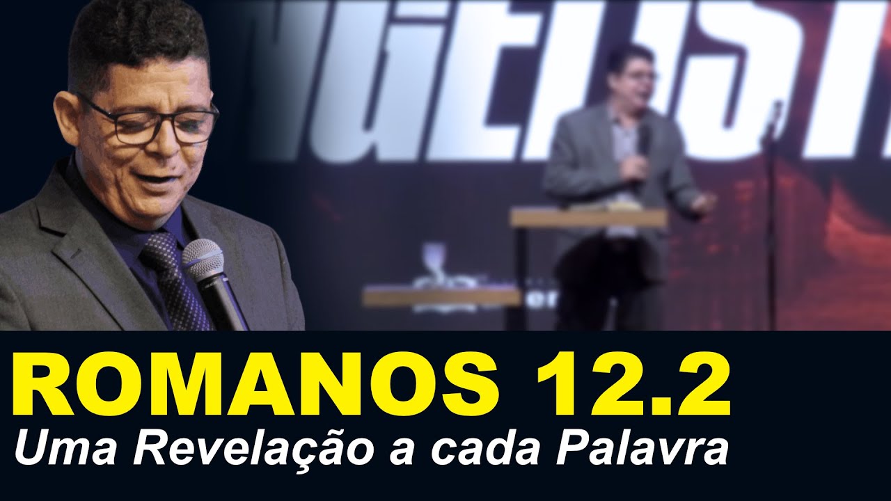 A Guerra Invis&iacute;vel pela Sua Mente: O Segredo de Romanos 12.2 | #prega&ccedil;&atilde;o