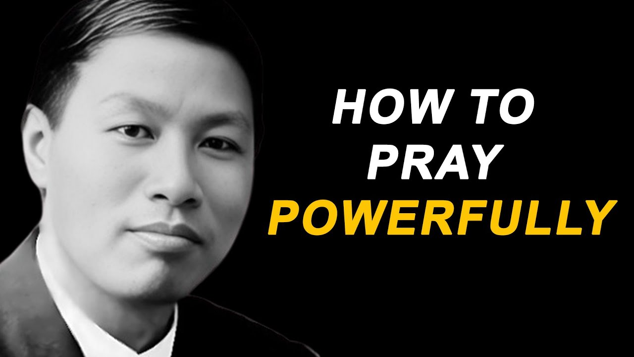 How to Pray Powerfully | Watchman Nee