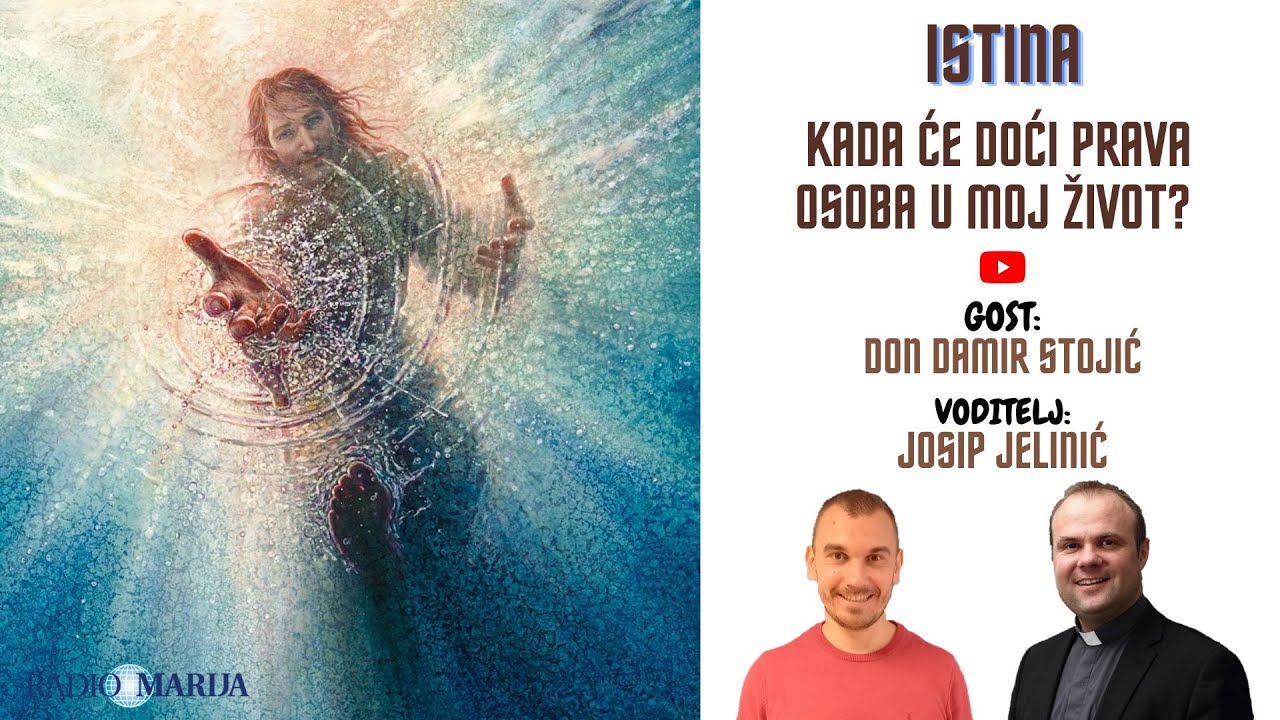 Don Damir Stojić - Kada će doći prava osoba u moj život - Istina